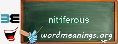 WordMeaning blackboard for nitriferous
